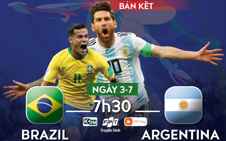 Lịch trực tiếp bán kết Copa America 2019: Đại chiến Brazil - Argentina