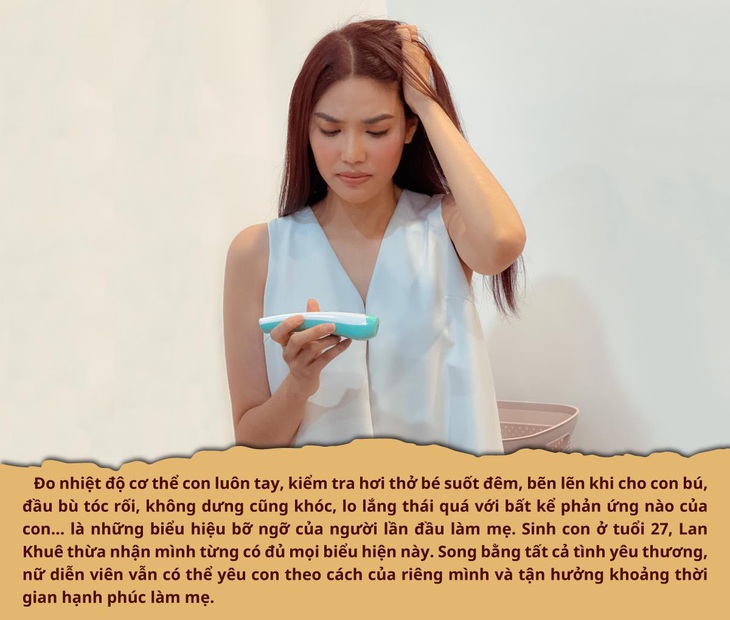 Lan Khuê trên hành trình trở thành ‘người mẹ tự tin và hạnh phúc’ - Ảnh 1. Lan Khuê trên hành trình trở thành ‘người mẹ tự tin và hạnh phúc’ - Ảnh 1.