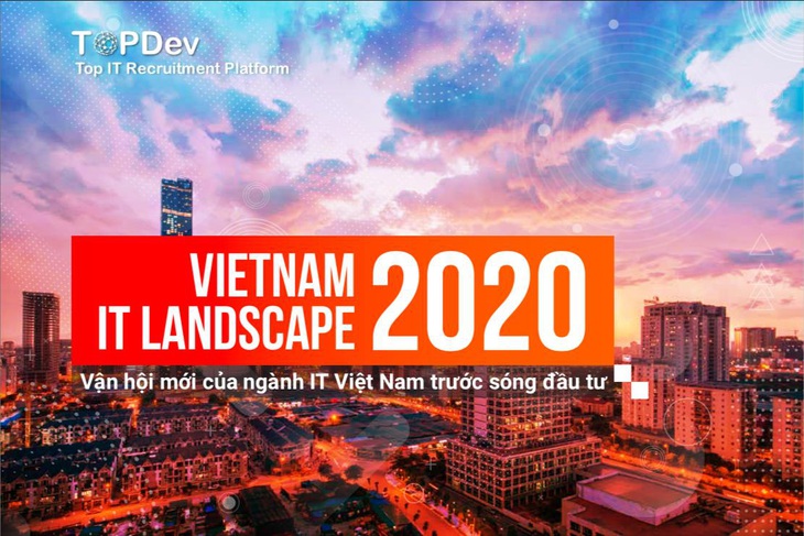 Báo cáo thị trường IT 2020: Ngành IT khôi phục trạng thái - Ảnh 1.