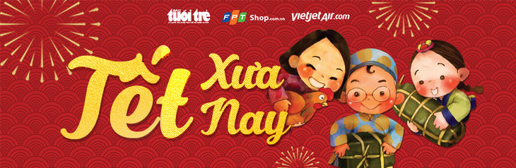 banner Têt xưa - Tết nay