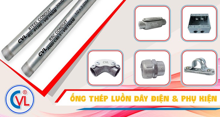 Ống luồn dây điện CVL - 14 năm tạo dựng thương hiệu và chất lượng - Ảnh 1.