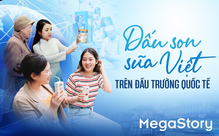 Vinamilk: Dấu son sữa Việt trên 