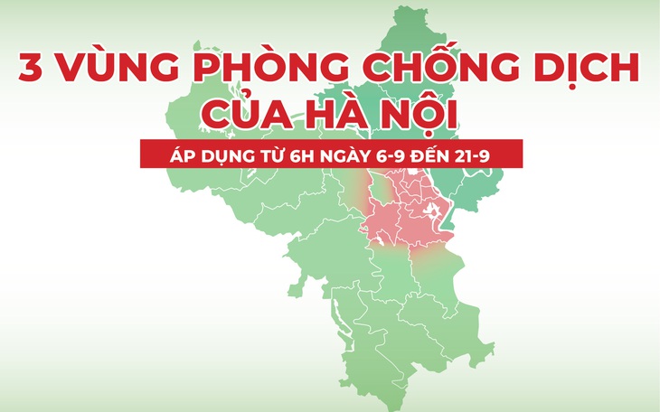 Infographic: Hà Nội phân 3 vùng chống dịch ra sao?