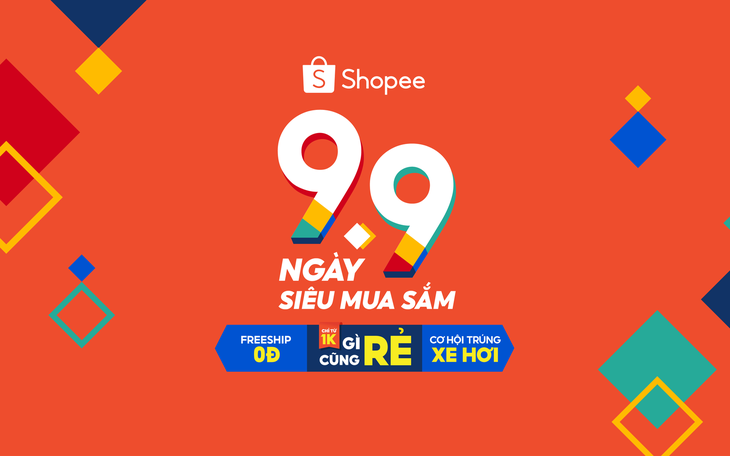 Shopee mở màn mùa sale sôi động nhất năm với sự kiện 9.9 Ngày Siêu Mua Sắm