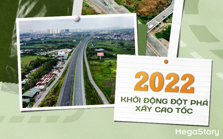 2022 - khởi động đột phá xây cao tốc