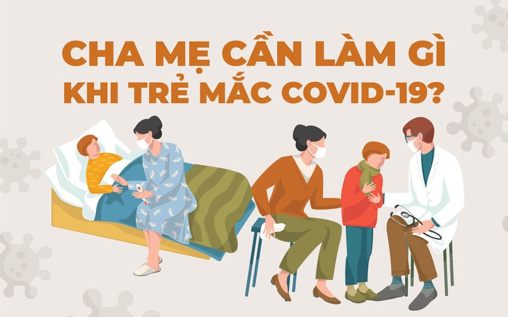 Chăm sóc trẻ mắc COVID-19 tại nhà, điều gì không nên làm?