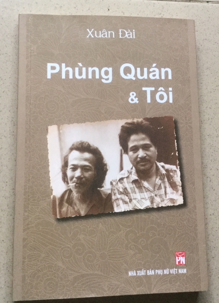 Nhà văn Xuân Đài đã đi theo nhà văn Phùng Quán - Ảnh 2.