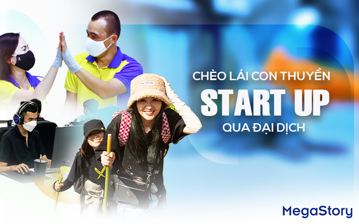 Chèo lái con thuyền start up qua đại dịch