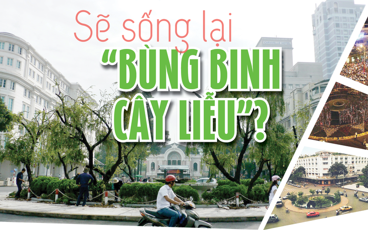 Tái lập giao lộ Lê Lợi - Nguyễn Huệ, sống lại bùng binh cây liễu