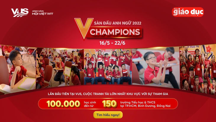 VUS tổ chức ‘Sàn đấu Anh ngữ V Champions 2022’ - Ảnh 1.