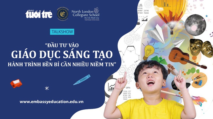 Talkshow: Đầu tư vào giáo dục sáng tạo – Hành trình bền bỉ cần nhiều niềm tin - Ảnh 1.