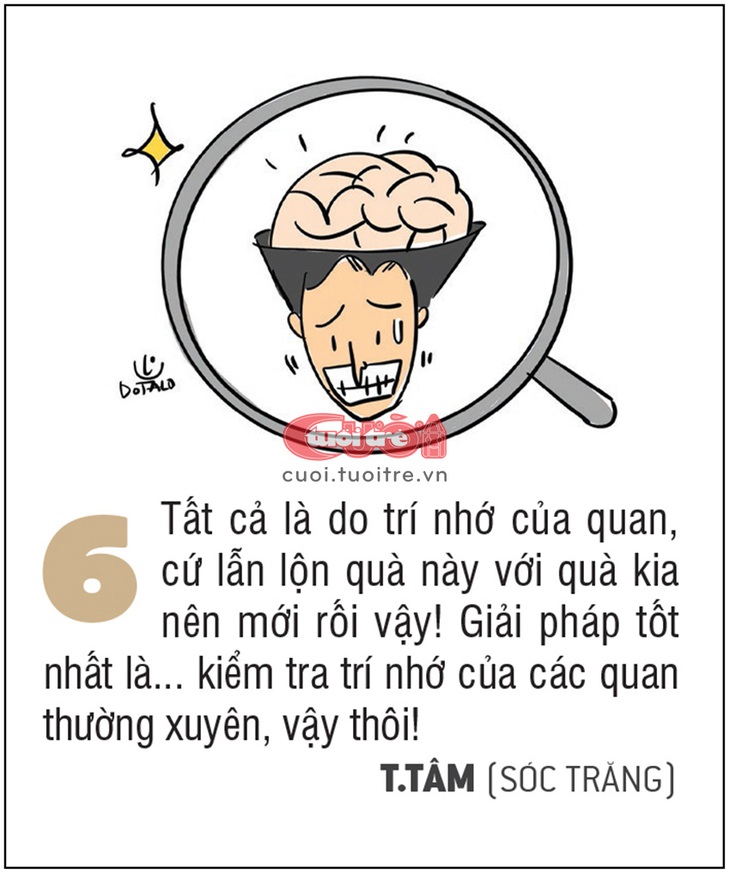 Giải pháp tốt nhất là... kiểm tra trí nhớ của các quan thường xuyên