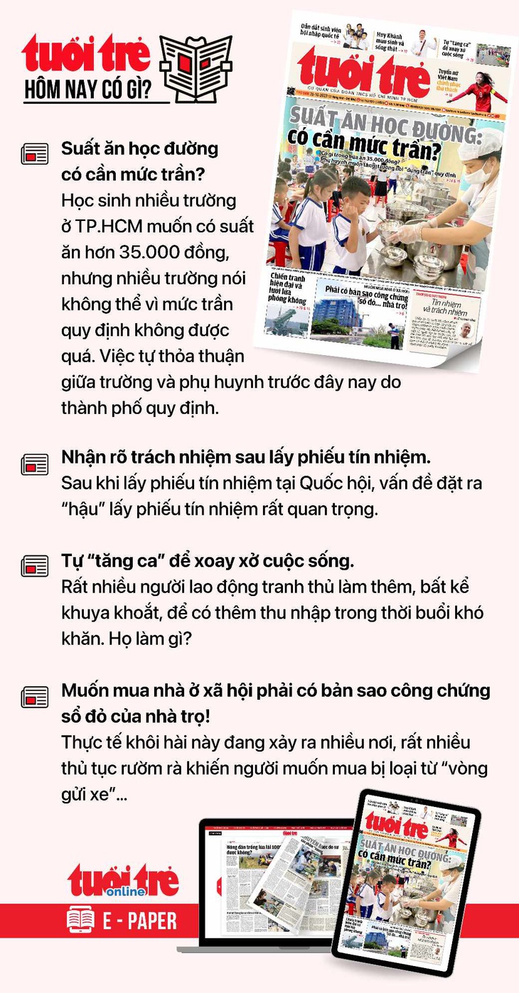 Tin tức đáng chú ý trên Tuổi Trẻ nhật báo ngày 26-10. Để đọc Tuổi Trẻ báo in phiên bản E-paper, mời bạn đăng ký Tuổi Trẻ Sao TẠI ĐÂY