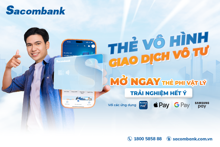 Sacombank hiện áp dụng chính sách miễn phí thường niên trọn đời với các dòng thẻ phi vật lý - Ảnh: Sacombank