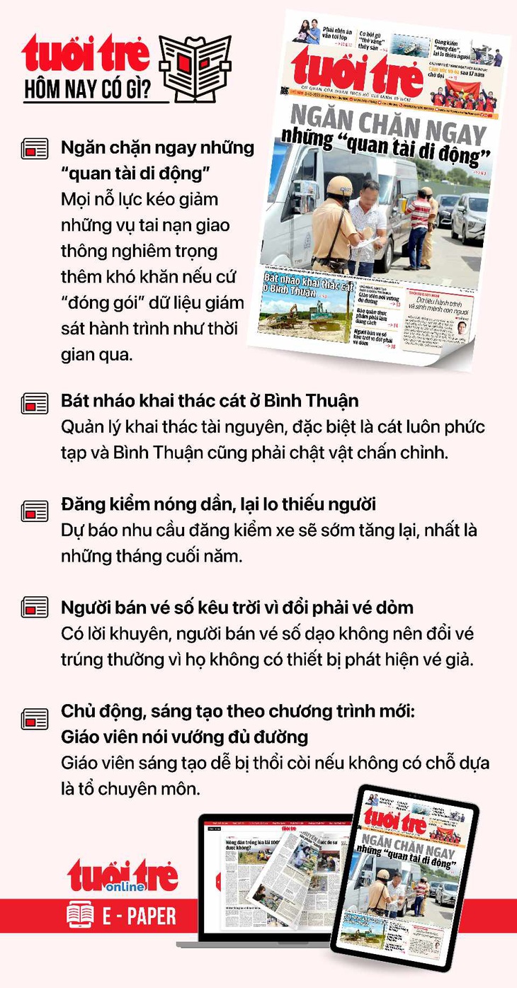 Tin tức đáng chú ý trên Tuổi Trẻ nhật báo ngày 5-10. Để đọc Tuổi Trẻ báo in phiên bản E-paper, mời bạn đăng ký Tuổi Trẻ Sao TẠI ĐÂY