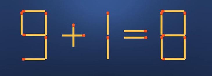 Thử tài IQ: Di chuyển một que diêm để 3-9+2=8 thành phép tính đúng - Ảnh 4. Thử tài IQ: Di chuyển một que diêm để 3-9+2=8 thành phép tính đúng - Ảnh 4.