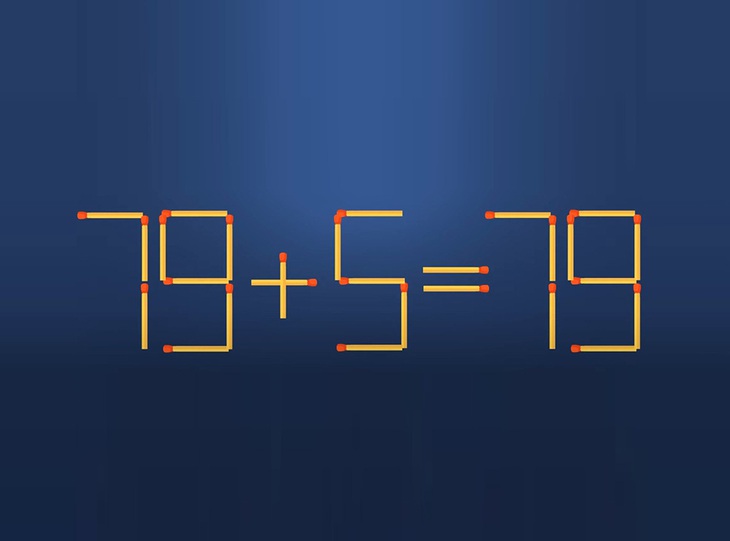Thử tài IQ: Di chuyển một que diêm để 79+5=79 thành phép tính đúng - Ảnh 1. Thử tài IQ: Di chuyển một que diêm để 79+5=79 thành phép tính đúng - Ảnh 1.