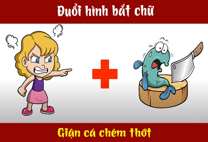 IQ cao có đoán được đây là câu tục ngữ, thành ngữ gì? (P5) - Ảnh 1.