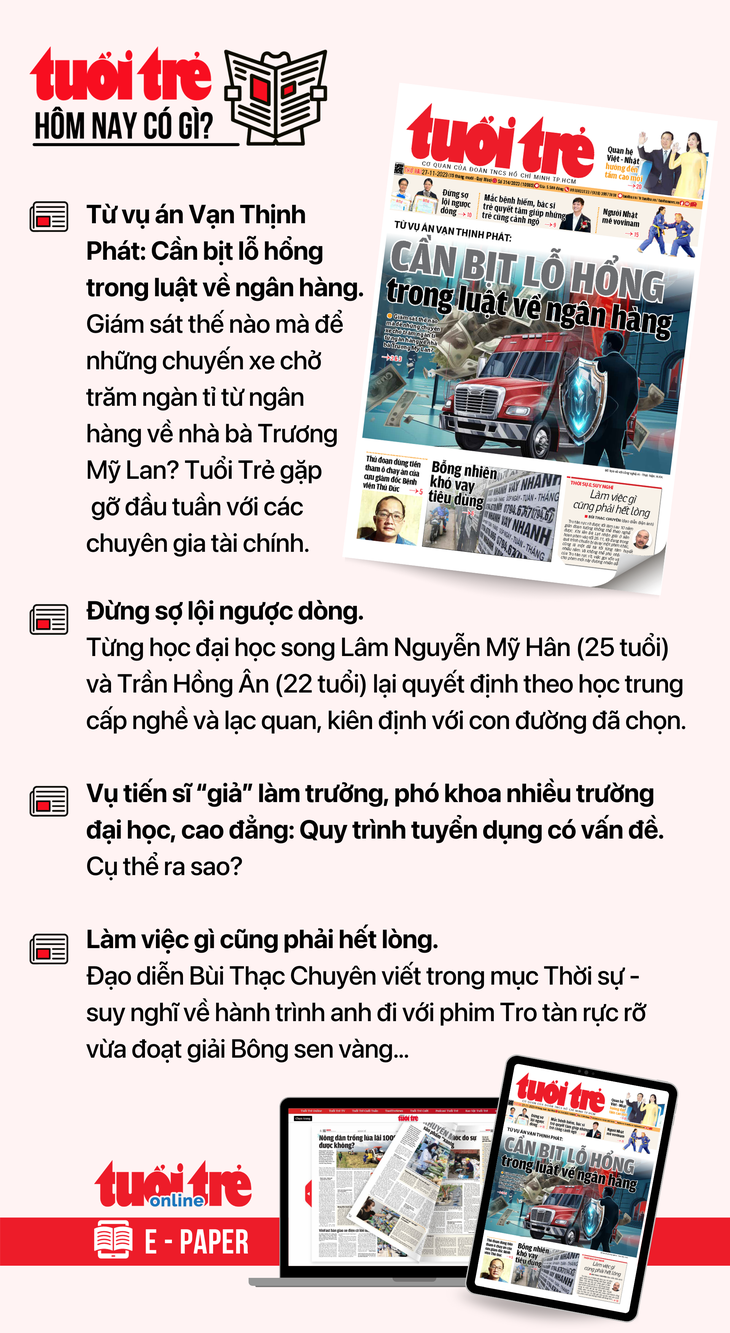 Tin tức chính trên Tuổi Trẻ nhật báo hôm nay 27-11. Để đọc Tuổi Trẻ báo in phiên bản E-paper, mời bạn đăng ký Tuổi Trẻ Sao TẠI ĐÂY