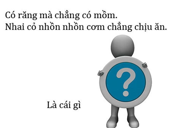 Câu đố hack não: Cái gì có răng mà không có miệng? - Ảnh 1.