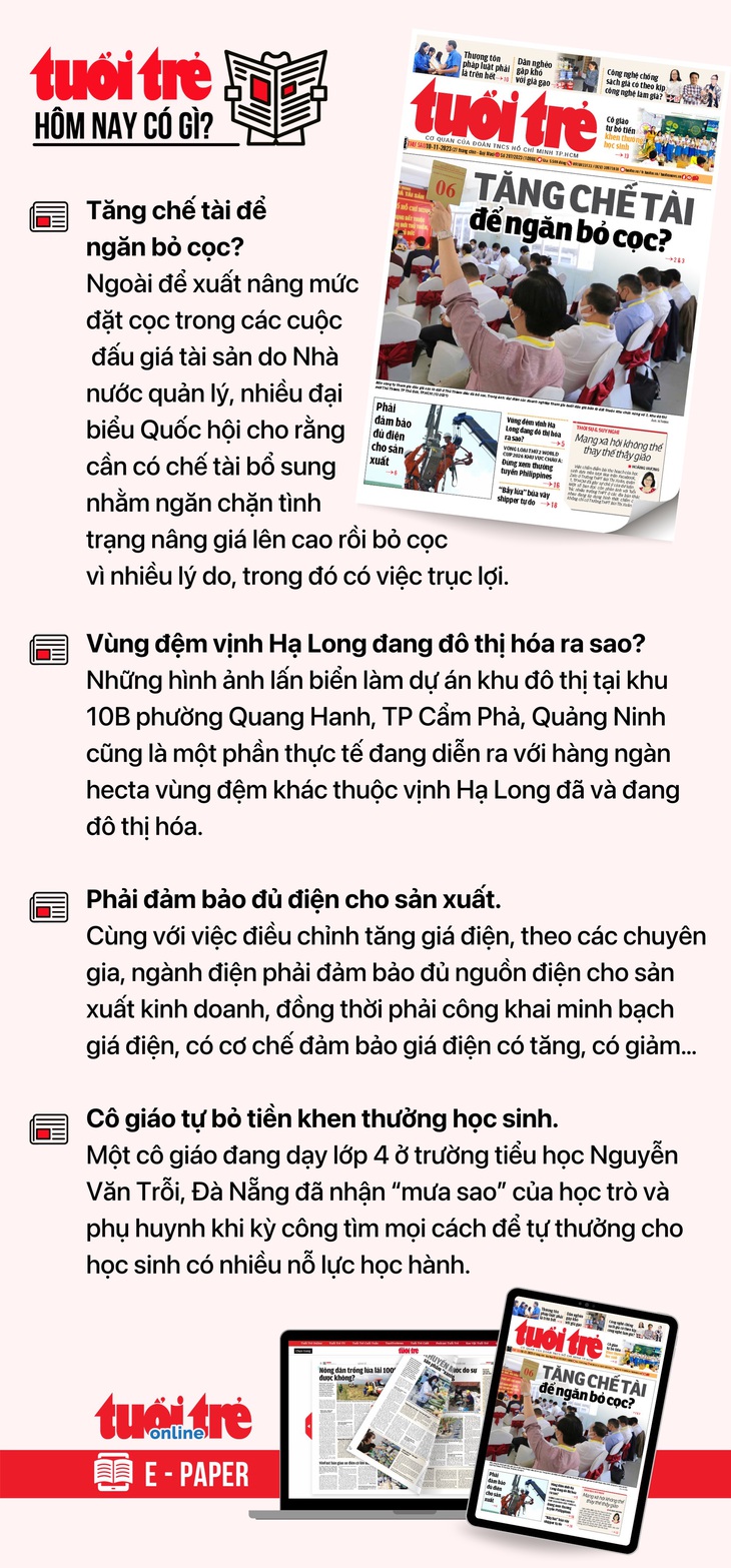 Tin tức đáng chú ý trên Tuổi Trẻ nhật báo ngày 10-11. Để đọc Tuổi Trẻ báo in phiên bản E-paper, mời bạn đăng ký Tuổi Trẻ Sao TẠI ĐÂY