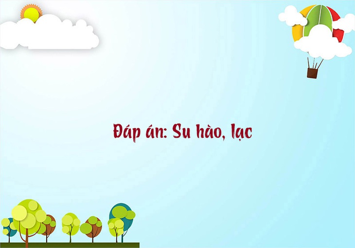 Câu đố hack não: Con gì ai cũng gọi bằng 'Ông'?- Ảnh 8.