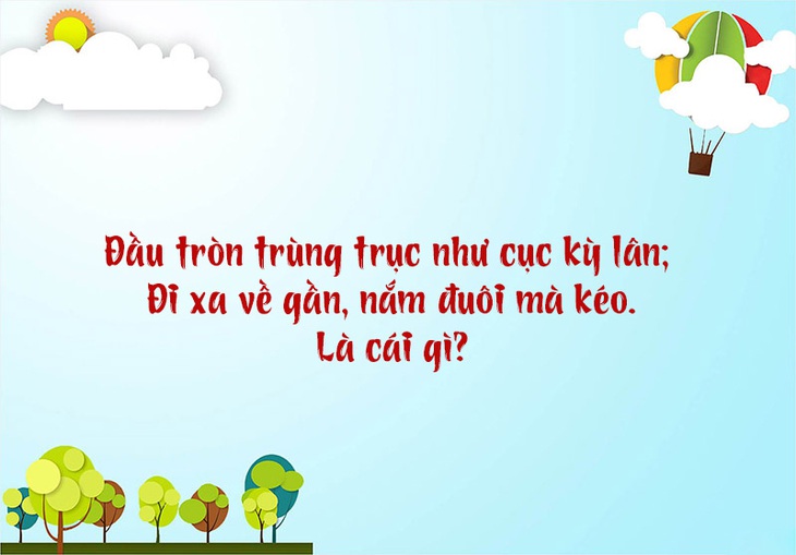 Câu đố hack não: Con gì không xương sống mà vẫn đứng được?- Ảnh 7.