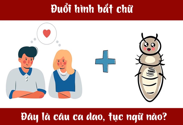 Câu ca dao, tục ngữ 'khó nhằn' này là gì? (P49)- Ảnh 1. Câu ca dao, tục ngữ 'khó nhằn' này là gì? (P49)- Ảnh 1.