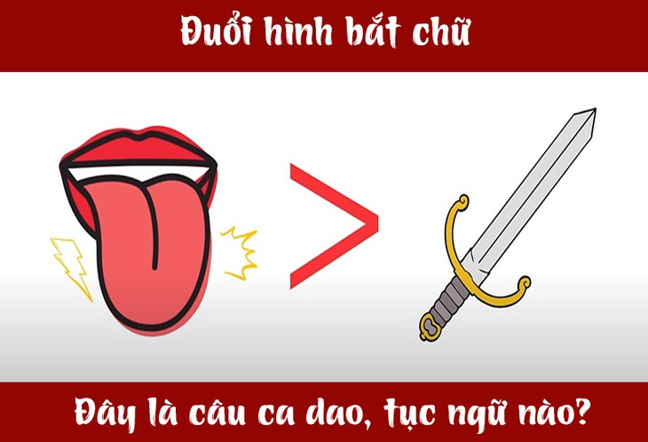 Câu ca dao, tục ngữ 'khó nhằn' này là gì? (P49)- Ảnh 3. Câu ca dao, tục ngữ 'khó nhằn' này là gì? (P49)- Ảnh 3.