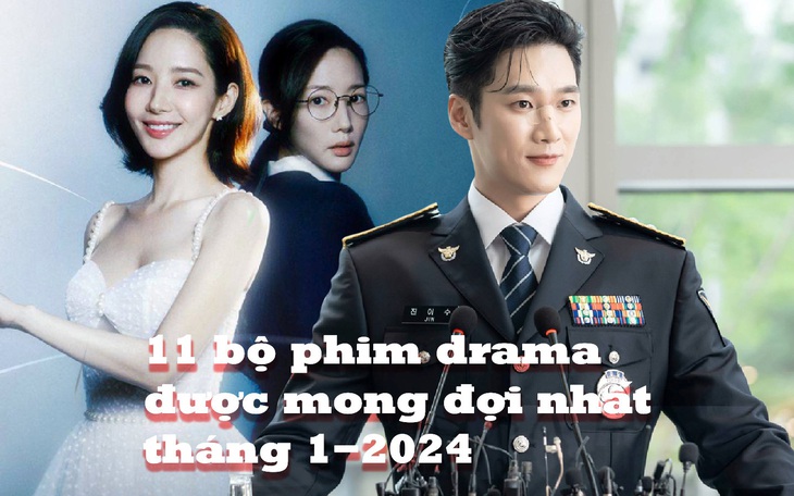 11 K-drama được mong đợi nhất trong tháng 1-2024 (P1)