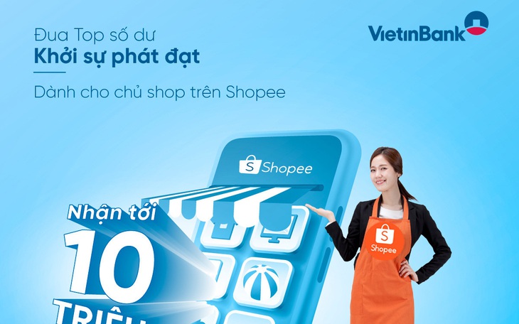 VietinBank tặng tiền triệu cho chủ cửa hàng kinh doanh online