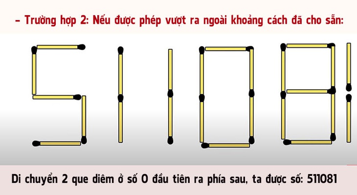 Di chuyển 2 que diêm để được số lớn nhất từ số 5008 - Ảnh 4.