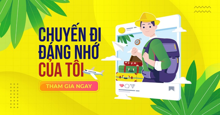 Tạp chí Du lịch tổ chức cuộc thi “Chuyến đi đáng nhớ của tôi” - Ảnh 1.