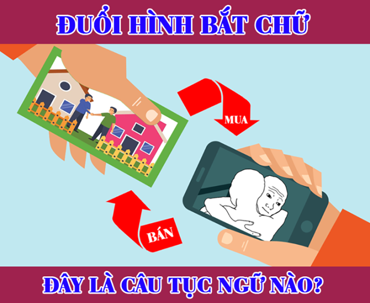 Câu tục ngữ khó nhằn này là gì? - Ảnh 4.