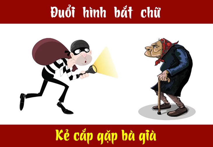 Câu tục ngữ, thành ngữ khó nhằn này là gì? (P4) - Ảnh 6.