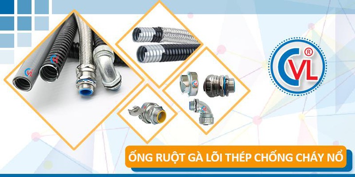 Vì sao ống ruột gà lõi thép luồn dây điện CVL được sử dụng nhiều? - Ảnh 1.