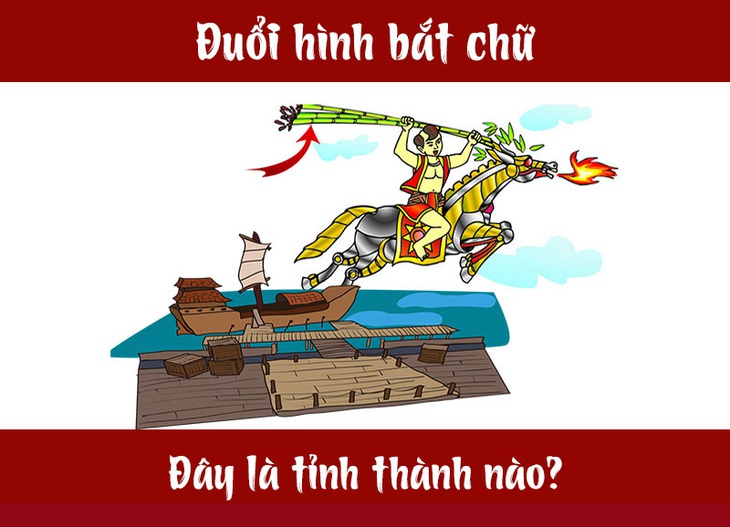 Đuổi hình bắt chữ: Đây là tỉnh thành nào của nước ta? (P19) - Ảnh 1.