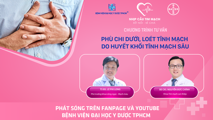 Chương trình tư vấn: phù chi dưới, loét tĩnh mạch do huyết khối tĩnh mạch sâu