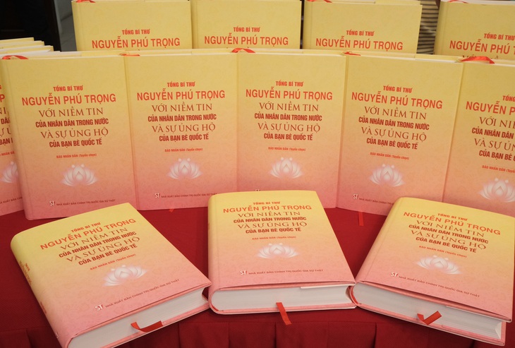 Ra mắt sách về Tổng bí thư với niềm tin của nhân dân và sự ủng hộ của bạn bè quốc tế - Ảnh 1.