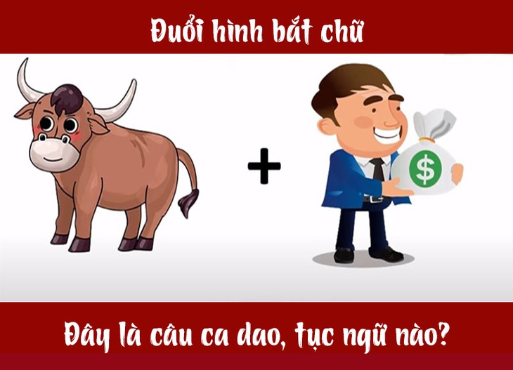 Câu ca dao, tục ngữ hóc búa này là gì? (P6) - Ảnh 7.