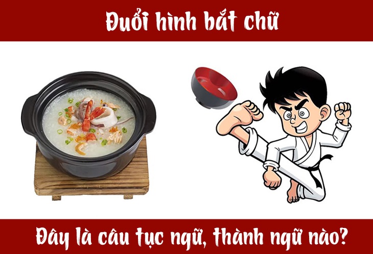 Câu tục ngữ, thành ngữ 'khó nhằn' này là gì? (P38) - Ảnh 7.