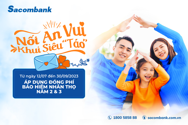 Sacombank triển khai chương trình khuyến mãi Nối an vui - Khui siêu &quot;táo&quot;