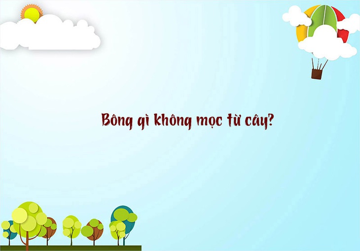 Câu đố hack não: Cái gì không chân, không đuôi mà lại có nhiều đầu? - Ảnh 7.