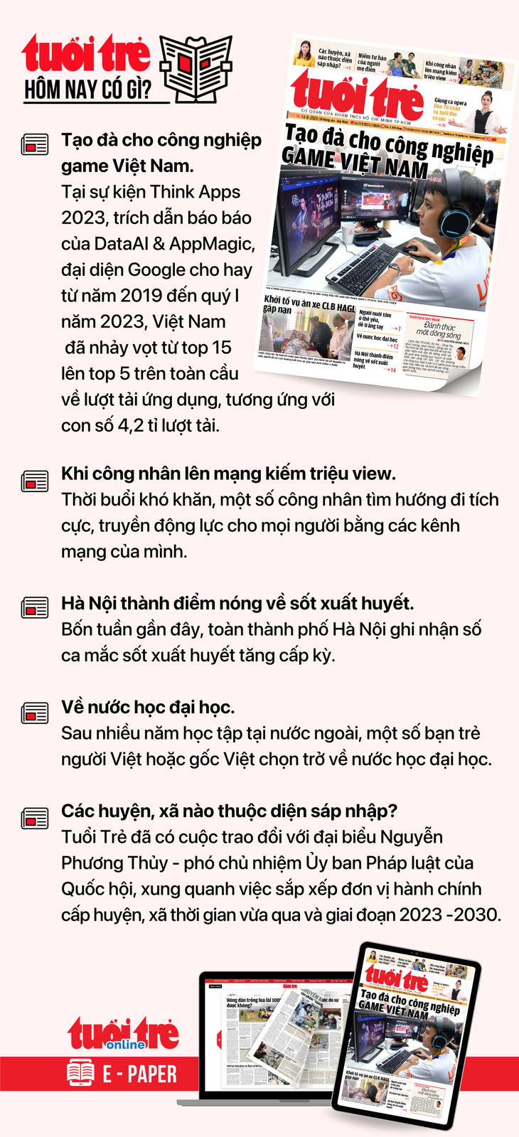 Tin tức chính trên Tuổi Trẻ nhật báo hôm nay 14-8. Để đọc Tuổi Trẻ báo in phiên bản E-paper, mời bạn đăng ký Tuổi Trẻ Sao TẠI ĐÂY