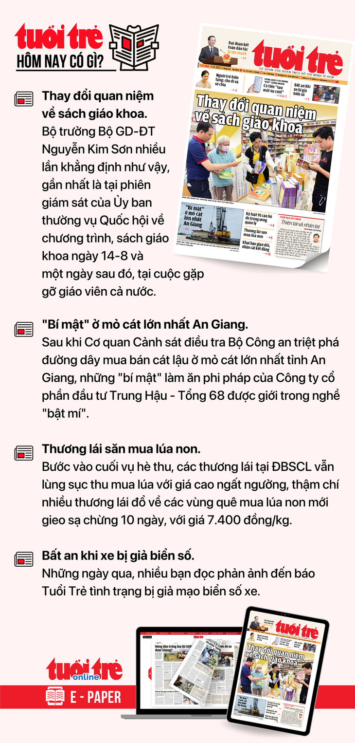 Tin tức chính trên Tuổi Trẻ nhật báo hôm nay 17-8. Để đọc Tuổi Trẻ báo in phiên bản E-paper, mời bạn đăng ký Tuổi Trẻ Sao TẠI ĐÂY