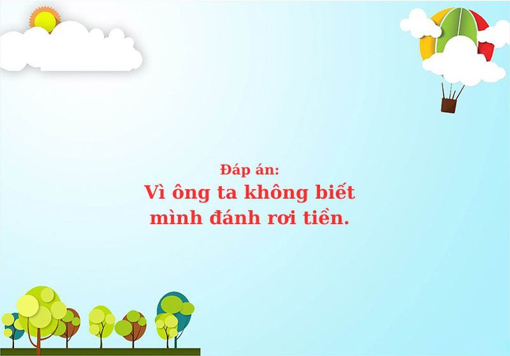 Câu đố hack não: Nơi nào có đường xá nhưng không có xe cộ - Ảnh 1.