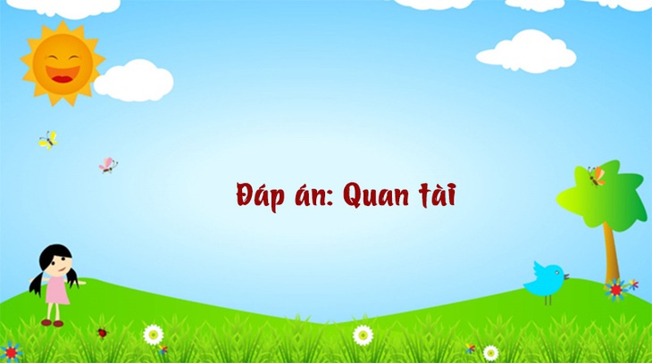 Câu đố hack não: Cô giáo tên gì? (P2) - Ảnh 1.
