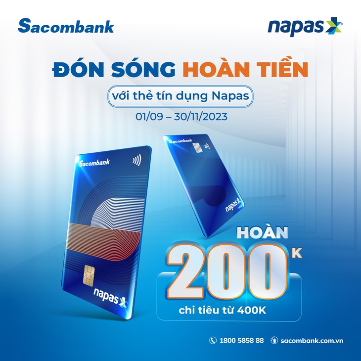 Hoàn 200.000 đồng khi mở và chi tiêu bằng thẻ tín dụng nội địa NAPAS Sacombank - Ảnh 1.