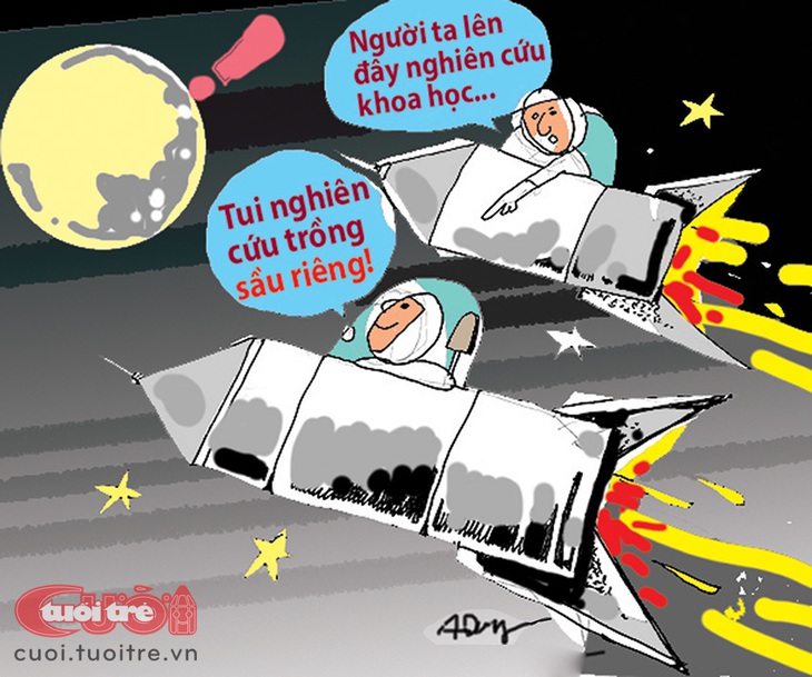 Ai mua trăng tôi phân lô bán cho - Ảnh 2. Mua đất mặt trăng trồng sầu riêng được không? - Tranh: A.Dũng