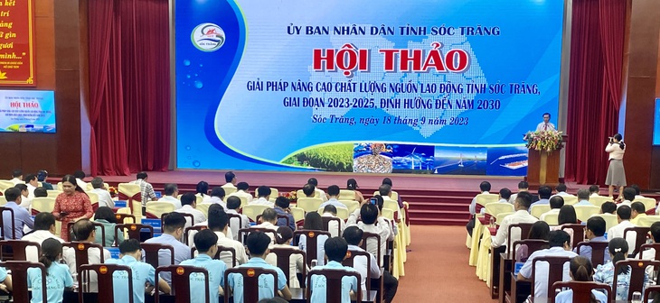 Sóc Trăng tổ chức hội thảo tìm giải pháp nâng cao nguồn lực lao động cho địa phương - Ảnh: KHẮC TÂM